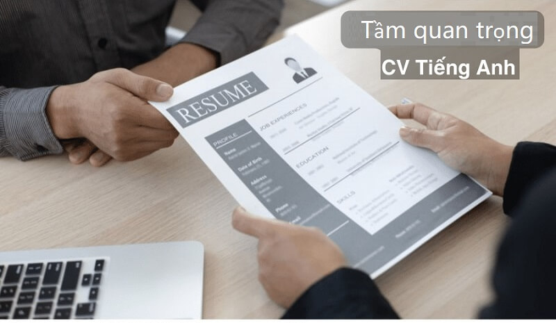 CV tiếng Anh cực kỳ quan trọng với cơ hội việc làm tốt